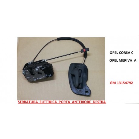 GM 13154792 TÜRSCHLOSS RECHTS VORNE OPEL CORSA C - MERIVA A ORIGINAL