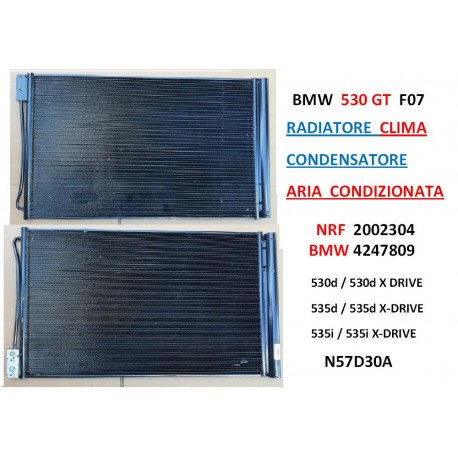 RADIATORE CLIMA CONDENSATORE ARIA CONDIZIONATA BMW 530 GT F07 N57D30A