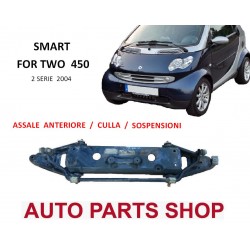 SMART FOR TWO 450 ASSALE ANTERIORE / CULLA / SOSPENSIONI 2 SERIE 2004/2007