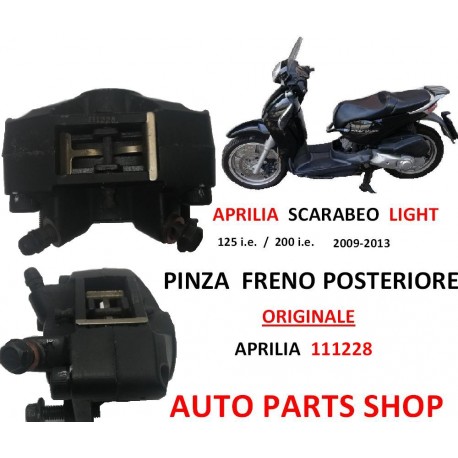 APRILIA SCARABEO LIGHT 125 ie - 200 PINZA FRENO POSTERIORE 111228