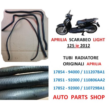 TUBI RADIATORE APRILIA SCARABEO LIGHT 125 ie 17851 17852 17854