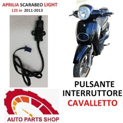 PULSANTE INTERRUTTORE CAVALLETO APRILIA SCARABEO LIGHT 125/200 ie 2007-2012