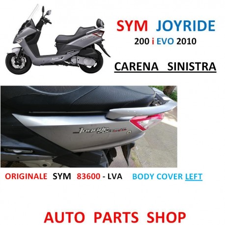 CARENA FIANCO SINISTRO SYM JOYRIDE EVO 125 200 i 2009 2010  83600