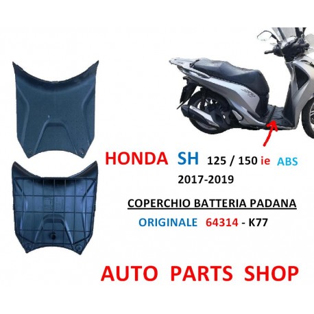 COPERCHIO BATTERIA HONDA SH 125 150 START STOP ABS 2017 2018 2019