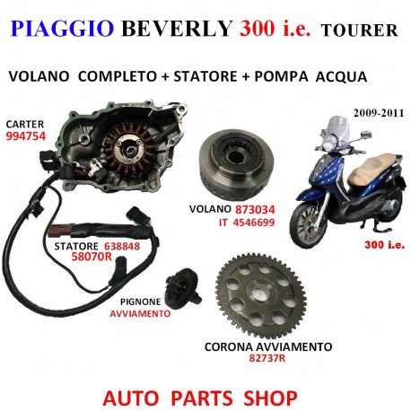 PIAGGIO BEVERLY 300 i.e. VOLANO STATORE POMPA ACQUA CAMPO MAGNETICO