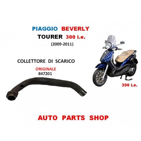 847201 COLLETTORE DI SCARICO PIAGGIO BEVERLY TOURER 300 i.e. 2009-2011