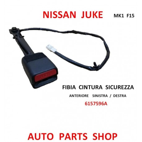 NISSAN JUKE MK1 F15 FIBIA CINTURA SICUREZZA ANTERIORE DESTRA SINISTRA 6157596A