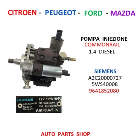 POMPA INIEZIONE COMMON RAIL 1.4 DIESEL SIEMENS CITROEN PEUGEOT FORD MAZDA