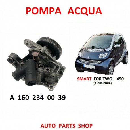 A1602340039 POMPA ACQUA SMART FOR TWO 450 ROADSTER 452