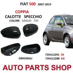 COPPIA CALOTTE SPECCHIETTI FIAT 500 COLORE GRIGIO 735 (2007-2015)