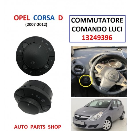 13249396 OPEL CORSA D COMMUTATORE LUCI REGOLAZIONE (2007-2012)