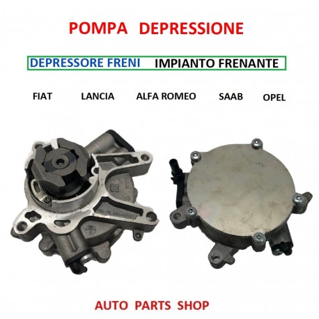 DEPRESSORE FRENI FIAT - LANCIA - ALFA ROMEO - SAAB  POMPA DEPRESSIONE