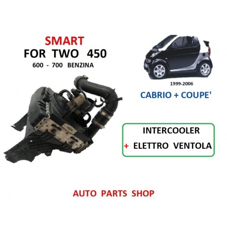 SMART 450 BENZINA 0.6 0.7 RADIATORE INTERCOOLER VENTOLA RAFFREDDAMENTO