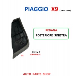 PIAGGIO X9 500 PEDANA POSTERIORE SINISTRA