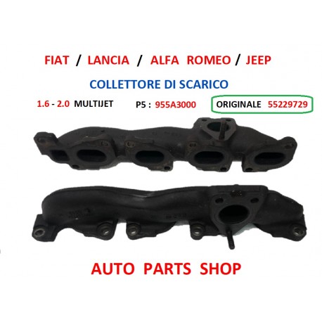 55229729 COLLETTORE DI SCARICO FIAT LANCIA ALFA ROMEO JEEP 1.6 - 2.0