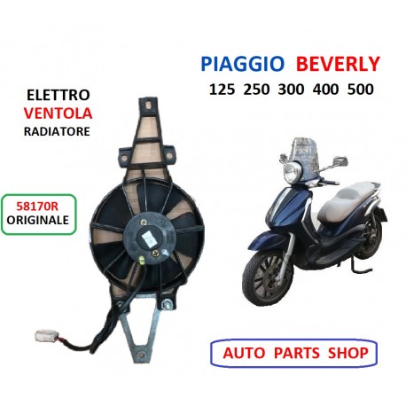 ELETTRO VENTOLA RAFFREDDAMENTO PIAGGIO BEVERLY  58170R