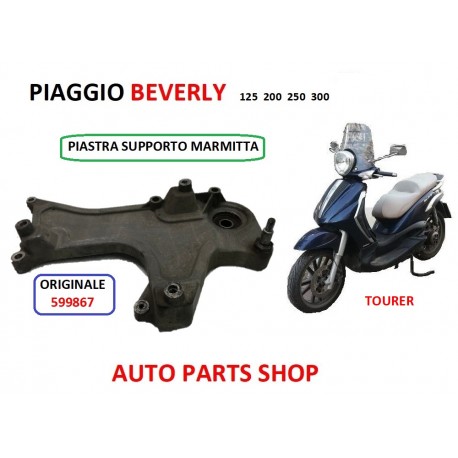 599867 PIAGGIO BEVERLY TOURER PIASTRA SUPPORTO MARMITTA