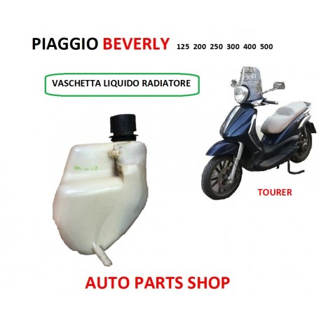 PIAGGIO BEVERLY VASCHETTA LIQUIDO RADIATORE  125 250 300 400 500