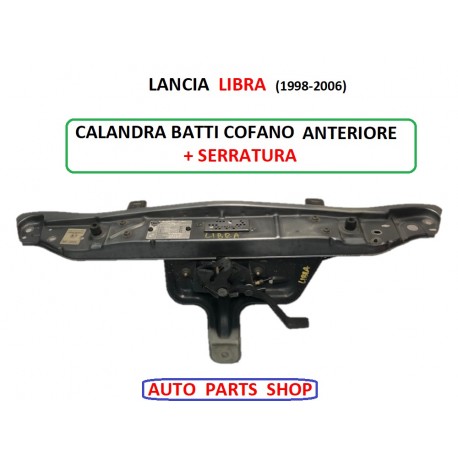 LANCIA LIBRA CALANDRA COFANO ANTERIORE SERRATURA SUPPORTO TRAVERSA