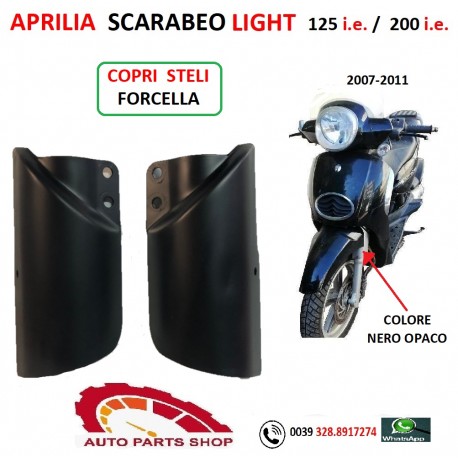 APRILIA SCARABEO LIGHT 125 200 COPRI STELI FORCELLA 2007-2011