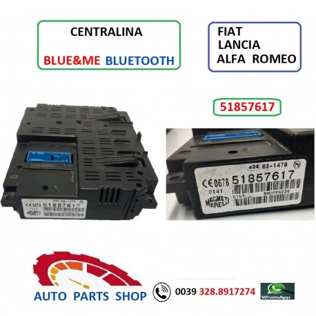 51857617 CENTRALINA BLU&ME BLUETOOTH FIAT LANCIA ALFA ROMEO  M.MARELLI