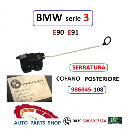 986945 BMW serie 3 E90-E91 SERRATURA COFANO POSTERIORE 51247119049