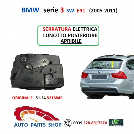 8218849 BMW serie 3 5 E91 E61 SERRATURA ELETTRICA LUNOTTO POSTERIORE