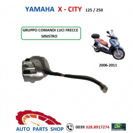 YAMAHA X-CITY 125 250 COMMUTATORE SINISTRO COMANDI LUCI FRECCE