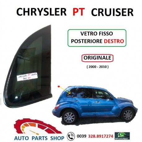 CHRYSLER PT CRUISER VETRO FISSO POSTERIORE DESTRO DEFLETTORE