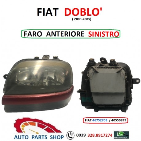 FIAT DOBLO FARO ANTERIORE SINISTRO 46752708